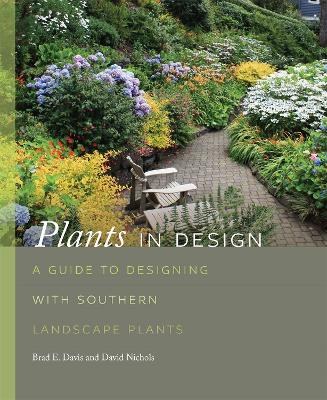 Plants in Design: A Guide to Designing with Southern Landscape Plants book