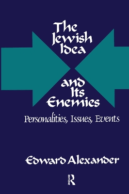 Jewish Idea and Its Enemies book