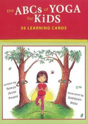 The The ABCs of Yoga for Kids: 56 Learning Cards by Teresa Anne Power