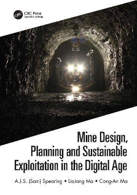 Mine Design, Planning and Sustainable Exploitation in the Digital Age book