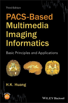 PACS-Based Multimedia Imaging Informatics book