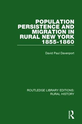 Population Persistence and Migration in Rural New York, 1855-1860 book