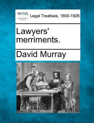 Lawyers' Merriments. book