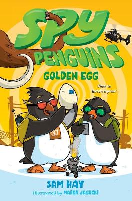 Spy Penguins: Golden Egg book