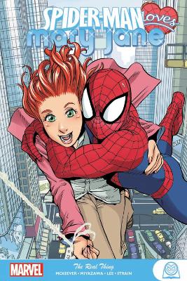 Spider-man Loves Mary Jane: The Real Thing book
