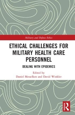Ethical Challenges for Military Health Care Personnel book
