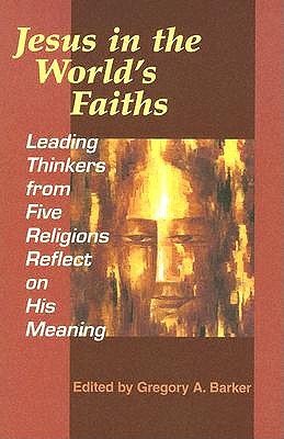 Jesus in the World's Faiths book