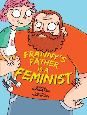 Franny's Father Is A Feminist book