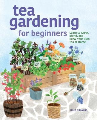 Tea Gardening for Beginners book