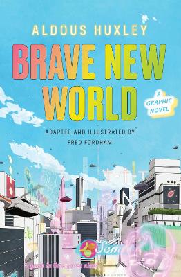 Brave New World: A Graphic Novel book