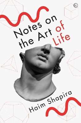 Notes on the Art of Life book