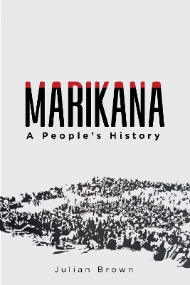 Marikana: A People's History book