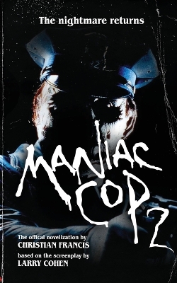 Maniac Cop 2: The Official Novelization book