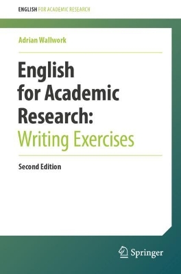 English for Academic Research: Writing Exercises by Adrian Wallwork