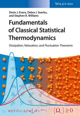 Fundamentals of Classical Statistical Thermodynamics by Denis James Evans