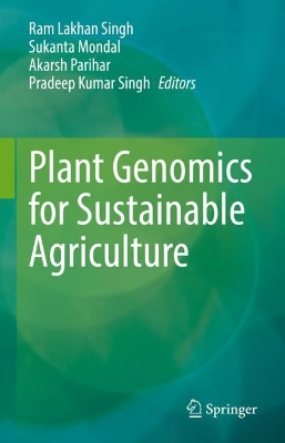 Plant Genomics for Sustainable Agriculture book