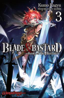 Blade & Bastard, Vol. 3 (light novel) book