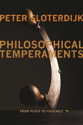 Philosophical Temperaments: From Plato to Foucault book