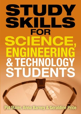 Study Skills for Science, Engineering and Technology Students by Pat Maier
