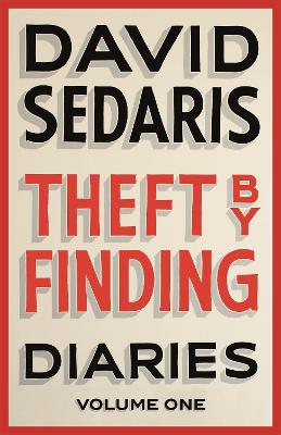 Theft by Finding by David Sedaris