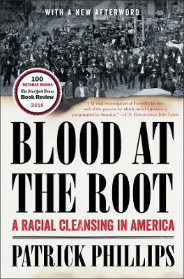 Blood at the Root by Patrick Phillips