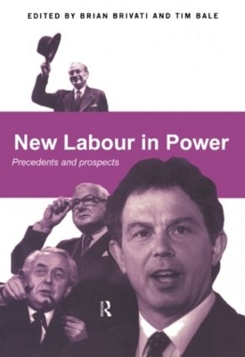 New Labour in Power by Tim Bale