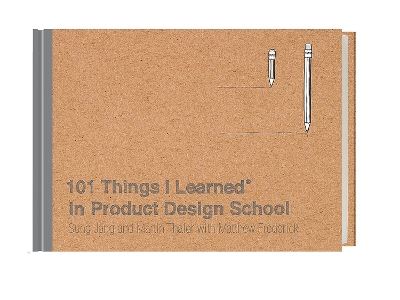 102 Things I Learned in Product Design School book