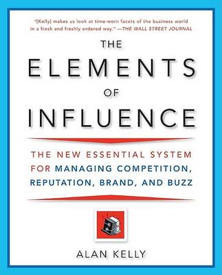 Elements of Influence by Alan Kelly