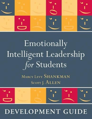 Emotionally Intelligent Leadership for Students by Marcy Levy Shankman