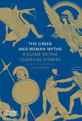 Greek and Roman Myths: A Guide to Classical Stories book