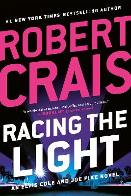 Racing the Light by Robert Crais