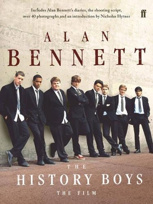 The History Boys Film Tie-in by Alan Bennett