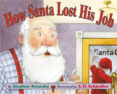 How Santa Lost His Job by Stephen Krensky
