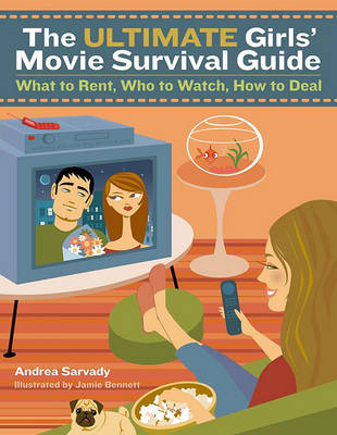 Ultimate Girls' Movie Survival Guide book