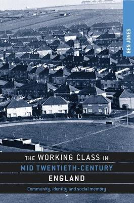 Working Class in Mid-Twentieth-Century England book