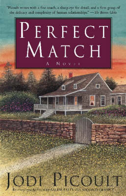 Perfect Match by Jodi Picoult