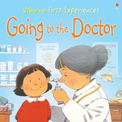 Going to the Doctor by Anne Civardi