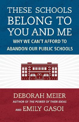 These Schools Belong To You And Me book