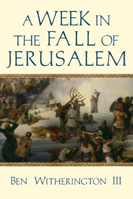 Week in the Fall of Jerusalem book