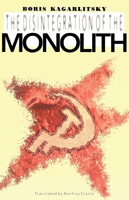 The Disintegration of the Monolith book