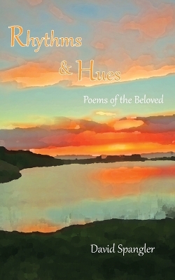 Rhythms and Hues: Poems of the Beloved book