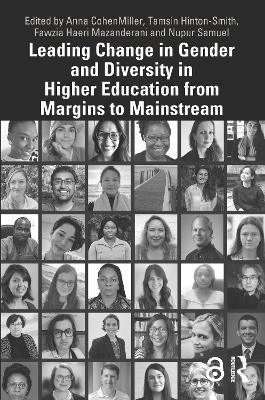 Leading Change in Gender and Diversity in Higher Education from Margins to Mainstream by Anna CohenMiller