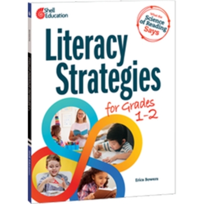 What the Science of Reading Says: Literacy Strategies for Grades 1–2 book