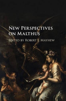 New Perspectives on Malthus by Robert J. Mayhew