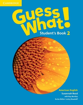 Guess What! American English Level 2 Student's Book book