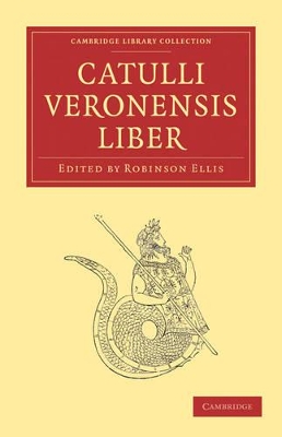 Catulli Veronensis Liber book