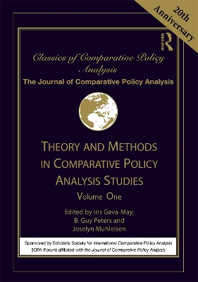 Theory and Methods in Comparative Policy Analysis Studies: Volume One by Iris Geva-May
