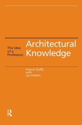 Architectural Knowledge by Francis Duffy