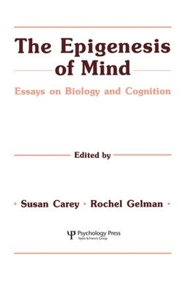 Epigenesis of Mind by Susan Carey