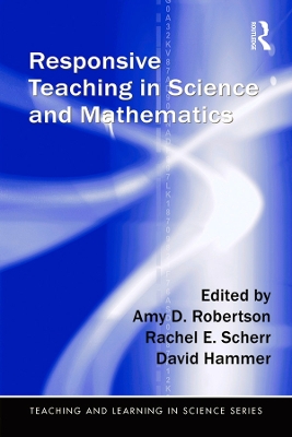 Responsive Teaching in Science and Mathematics book